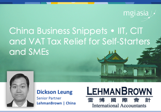China offers new VAT Tax relief for SME's and Self-Starters. MGI Worldwide member LehmanBrown International Accountants explains