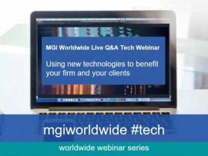 Watch this webinar and learn from leading MGI Worldwide Technology Experts: Lots of useful tips and advice for you and your accounting firm