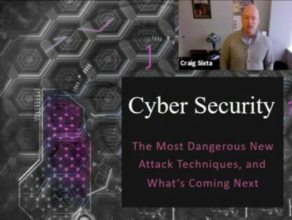 Cyber Security Webinar: The Most Dangerous New Attack Techniques, And What’s Coming Next