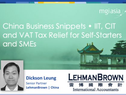 China offers new VAT Tax relief for SME's and Self-Starters. MGI Worldwide member LehmanBrown International Accountants explains