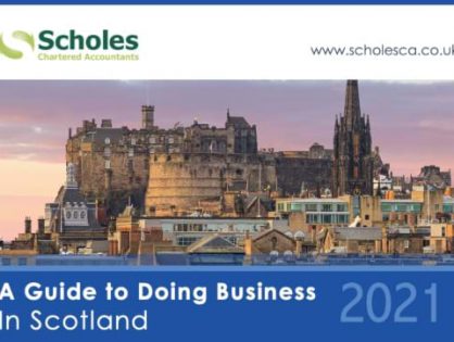 Our new Scottish member, Scholes Chartered Accountants, sets out advantages & opportunities in a new Guide to Doing Business in Scotland