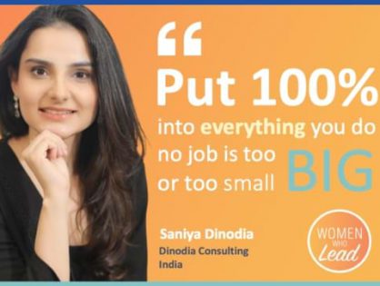 Saniya Dinodia of Dinodia Consulting, in India, shares her ‘Words of Wisdom’ about the power of believing in yourself