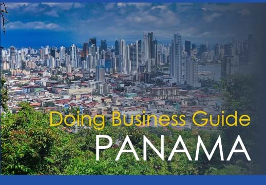 NEW Spanish-language guide for Doing Business in Panama now available!
