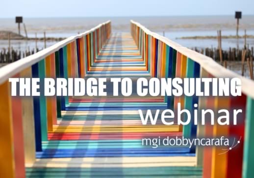Interested in providing business advisory services? Hear from MGI Dobbyn Carafa in next week's 'Bridge to Consulting' webinar