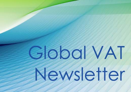 Latest Global VAT Specialist Group Newsletter looks at recent changes to VAT rates for energy, fuel and e-commerce
