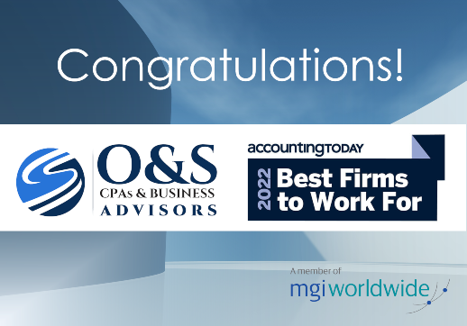 O&S CPAs & Business Advisors named as one of the 2022 Best Accounting Firms to Work For by Accounting Today