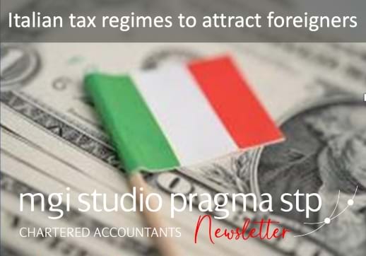 Do you know about Italy's favourable tax regimes aimed at attracting foreign individuals returning nationals? Find out more