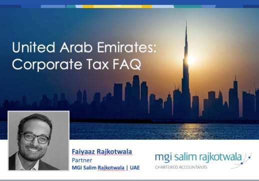 MGI Salim Rajkotwala of Dubai publishes informative UAE Corporate Tax FAQs